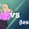 SASS y LESS  : El presente de CSS