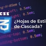 CSS : Hojas de Estilo de Cascada
